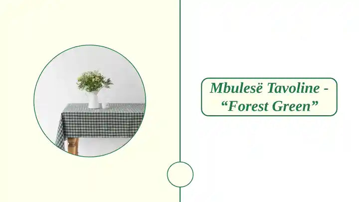 Mbules&euml; tavoline - &ldquo;Forest Green&rdquo; by@Outfy